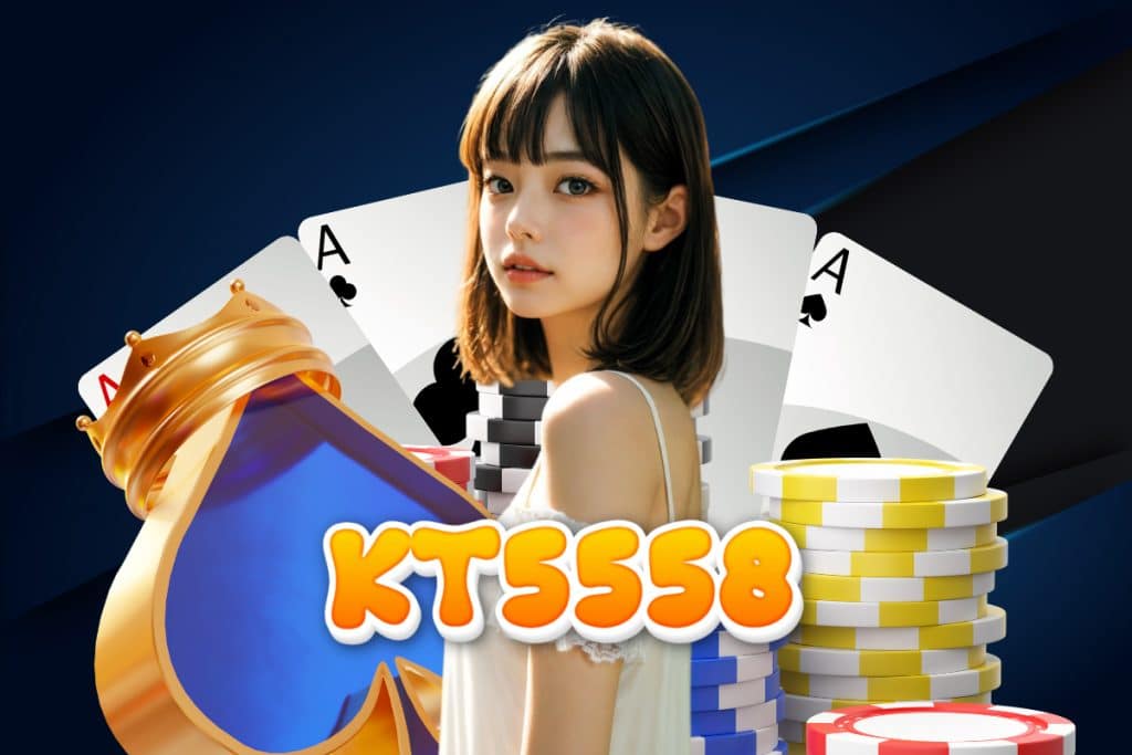 kt5558 สล็อต